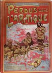 Ejnar Mikkelsen 269628 - Perdus dans l'Arctique  Récit de l'expédition de "L'Alabama", 1909 à 1912, par le capitaine danois Ejnar Mikkelsen.