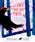 Camilla Dreef 163643 - Kwie kwie kwie kwie kwie: een boek vol vogelverhalen