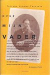 Tolstaja, Tatjana Lvovna - Over Mijn Vader