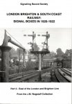  - London Brighton & South Coast Railway : Signal Boxes in 1920-1922, Part 2