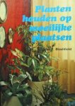 Blashfield, Jean F. - Planten houden op moeilijke plaatsen