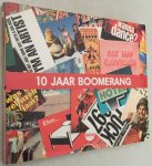 Karsten, Pierre, Olivier Wegloop, - 10 jaar Boomerang 1993-2003