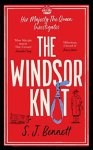 S.J. Bennett - The Windsor Knot The Queen investigates a murder in this delightfully clever mystery for fans of The Thursday Murder Club