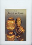 KÖHLER DANIELA (Hrsg.) - Kunst auf Eiern - Künstler und Hobbykünstler aus Deutschland, Holland, Italien und der Schweiz stellen ihre Techniken vor
