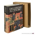 Alessio, Gian Carlo / Baroffio, Giacomo Bonifacio / Bertelli, Carlo / Billanovich, Giuseppe / and many others. - Dall'eremo al Cenobio. La civiltà monastica in Italia dalle origini all'età di Dante. Alessio, Gian Carlo / Baroffio, Giacomo Bonifacio / Bertelli, Carlo / Billanovich, Giuseppe / and many others. - Dall'eremo al Cenobio. La civiltà monastica in Italia dalle origini all'età di Dante.
