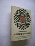 Gareis en Scheerer - Kleurenfotografie. Handboek voor de dagelijkse praktijk van de kleurenfotografie