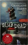 Charlaine Harris - Club Dead