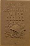 BENVINDO, Bruno/PEETERS, Evert. - Scherven van de Oorlog. De strijd om de herinnering aan WO II