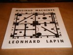 Leonhard Lapin, Georg Poslawski (text) - Leonhard Lapin. Masinad 1972-1978 Machines