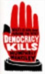 Humphrey Hawksley 148518 - Democracy Kills