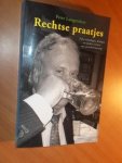 Langendam, Peter - Rechtse praatjes. Fijne monologen, dialogen en andere vormen van spraakverwarring
