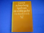 Gerrit Achterberg - Spel van de Wilde Jacht