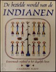 Cameron Fleet 82082, Kaja van Grieken , Jaap Verschoor 33980 - De bezielde wereld van de indianen eeuwenoude wijsheid in het dagelijks leven