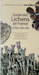 Chantal Van Haluwyn 310582, Juliette Asta 310583, Jean-Claude Boissière 310584 - Guide des Lichens de France: Lichens des sols