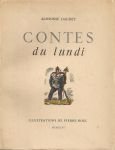 Daudet, Alphonse (ill. Pierre Noel) - Contes du lundi  / houtgravures van Poilliot