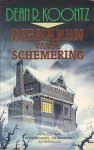 Koontz, Dean R. - Dienaren van de Schemering