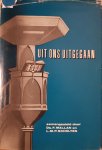 Mallan, ds. F., Scholten, L.M.P. - Uit ons uitgegaan