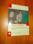 BITTENBINDER, ELISE (ed.), - Beyond statistics. Sharing, learning and developing good practice in the care of victims of torture.
