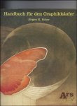 ECKER, JURGEN K. - HANDBUCH FUR DEN GRAPHIKKAUFER.
