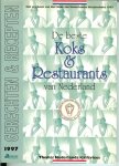 Kruyssen, Petra van der  .. met een Voorwoord van Gildenmeester Cas Spijkers en Henny Swinkels promotor van Kalfsvlees - De beste Koks & Restaurants van Nederland Thema Nederlands Kalfsvlees Het jaarboek van het gilde van Nederlandse meesterkoks 1997