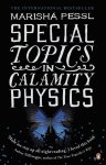 Pessl, Marisha - Special Topics in Calamity Physics
