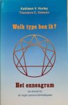 Hurley, Kathleen V. / Dobson, Theodore E. - WELK TYPE BEN IK? Het enneagram als sleutel tot de negen persoonlijkheidstypes.