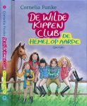 Funke, Cornelia - De Wilde Kippenclub: De Hemel op Aarde. Deel 4