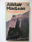 MacLean, Alistair - The last frontier