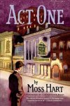 Moss Hart - Act One