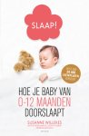 Susanne Willekes 155240 - Slaap! Hoe je baby van 0-12 maanden doorslaapt