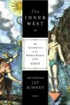 [Ed.] Jay Kinney - The Inner West An Introduction to the Hidden Wisdom of the West