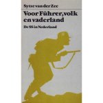Sytze van der Zee - Voor Führer, volk en vaderland De SS in Nederland