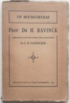 Landwehr J H - In memoriam Prof Dr H Bavinck  herdacht door een zijner oud-leerlingen met 3 blz geschriften van Bavinck gedurende jaren 1880-1921