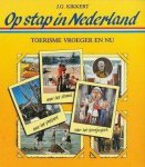 J.G. Kikkert - Op stap in nederland