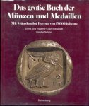 Clain-Stefanelli  Elvira & Vladimir, Günter Schön - Das große Buch der Münzen und Medaillen. Mit Münzkatalog Europa von 1900 bis heute