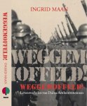 Maan, Ingrid - Weggemoffeld, Duitse oorlogsveteranen Slag om Arnhem vertellen hun verhaal