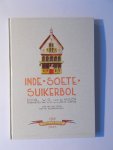 van de Hulst, W.G. - In de Soete Suikerbol van W.G. van de Hulst / Doe het zelf editie met 130 kleurenplaatjes.