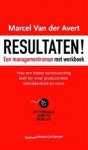 Avert, M. Van den - Hoe een betere samenwerking leidt tot meer productiviteit, Resultaten!