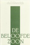 Rietdijk, Ds. D - De beloofde zoon