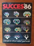 Vandeloo, Jos e.a. (red.) - Succes'86. Literair en informatief jaarboek
