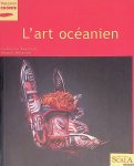 Baglione, Gabrielle & Magali Mélandri - L'art océanien