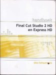 Schuurmans, Ulco - Handboek Final Cut Studio 2 HD en Express HD