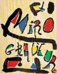 Miró, Joan. - Miró graveur : catalogue raisonné des gravures = Miró engraver. Volume 1 : 1928-1960. (English edition)