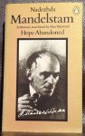 Mandelstam, Nadezhda - Hope Abandoned A Memoir, translated by Max Hayward