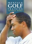 Worz, Thomas - Mentale golftraining