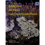 LINDE, BENNO TE & BERG, LOUIS-JAN VAN DEN. - Atlas van de flora van Oost-Gelderland.