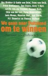 Diverse - We gaan naar Duitsland om te winnen -Nieuwe voetbalverhalen