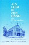 Waverijn, F.J. - Als leem in Zijn hand
