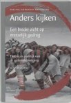  - Anders kijken. Een breder zicht op menselijk gedrag