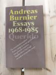 Burnier,Andreas - Essays 1968-1985 / De zwembadmentaliteit, Poëzie, jongens en het gezelschap van geleerde vrouwen, Sappho, Reve, van Gogh en andere verspreide essays